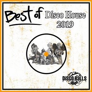 Various Artists - Best Of Disco House 2019