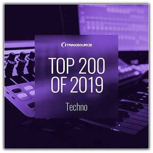 Various Artist - Traxsource Top 200 Techno Of 2019