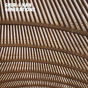Shur-I-Kan - Generations (FRD042)