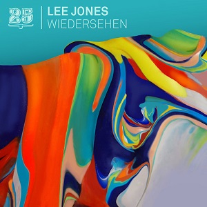 Lee Jones - Wiedersehen [Bar 25 Music - BAR 25111]
