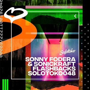 Sonny Fodera & Sonickraft - Flashbacks (Extended Mix)