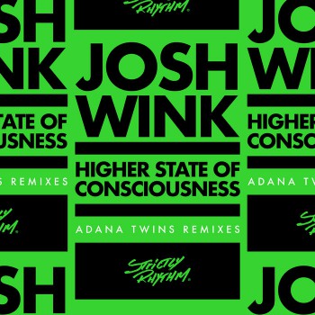 Josh Wink - Higher State Of Consciousness (Adana Twins Remixes)
