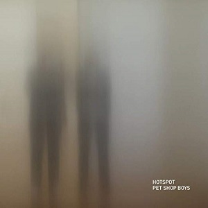 PET SHOP BOYS - HOTSPOT (2020)
