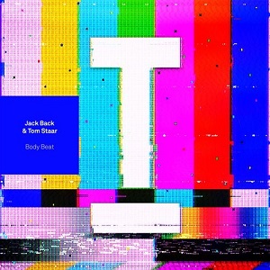 Jack Back, Tom Staar - Body Beat (Extended Mix)
