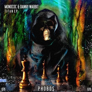 Monococ & Danny Wabbit - Titan EP