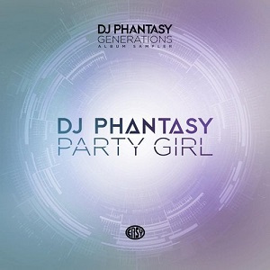 DJ Phantasy - Party Girl