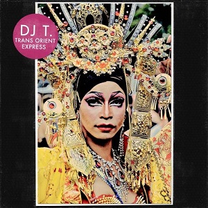 DJ T. - Trans Orient Express DJ T. - Trans Orient Express