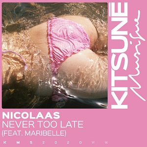 NICOLAAS - Never Too Late (feat. Maribelle) - Single