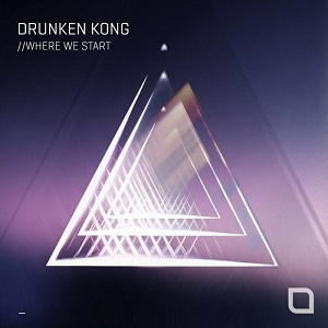 Drunken Kong, Christian Smith & Teenage Mutants - Where We Start