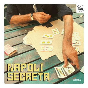 Various Artists - Napoli Segreta Vol 2 Various Artists - Napoli Segreta Vol 2