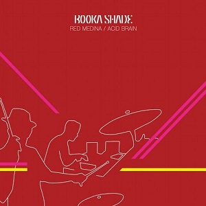 Booka Shade - Red Medina / Acid Brain