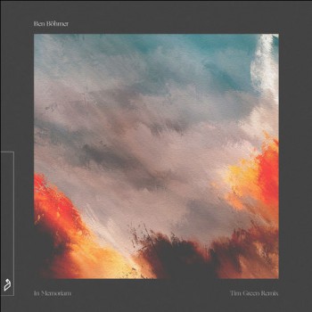 Ben Bohmer - In Memoriam (Tim Green Remix)