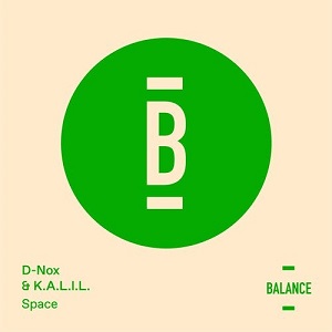 D-Nox & K.A.L.I.L. - Space D-Nox & K.A.L.I.L. - Space
