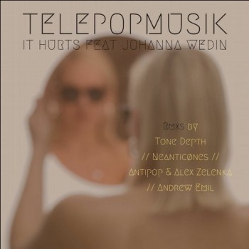 Telepopmusik & Jo Wedin - It Hurts (Remixes) Telepopmusik & Jo Wedin - It Hurts (Remixes)