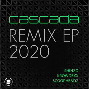 Cascada - Remix EP 2020 Cascada - Remix EP 2020