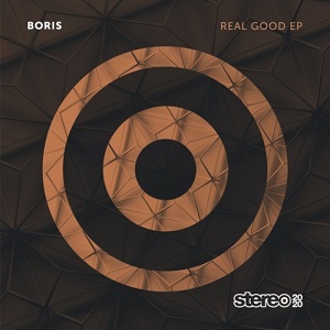 Dj Boris - Real Good Dj Boris - Real Good