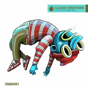 Claude VonStroke & Barry Drift - I'm Solo