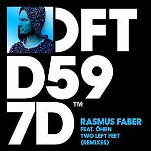 Rasmus Faber & Ohrn - Two Left Feet - Remixes
