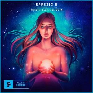 Rameses B - Forever (feat. Zoe Moon) - Single Rameses B - Forever (feat. Zoe Moon) - Single