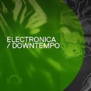 Electronica - Downtempo Beatport 20.04.20 Electronica - Downtempo Beatport 20.04.20