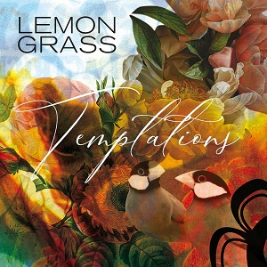 Lemongrass - Temptations Lemongrass - Temptations