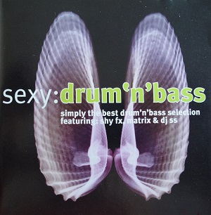 Various Artists - Sexy: Drum 'n' Bass