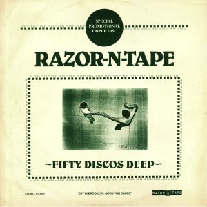 Various Artists - Fifty Discos Deep [Razor N Tape - RNT050]