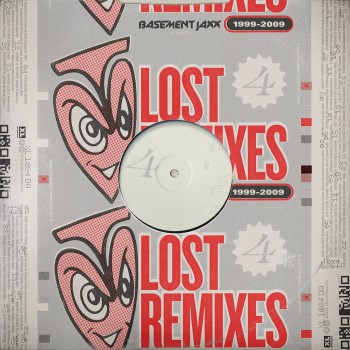 Basement Jaxx - Lost Remixes (1999 - 2009) Basement Jaxx - Lost Remixes (1999 - 2009)