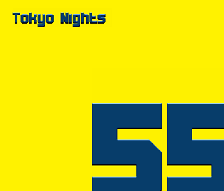 Tokyo Nights 55 Tokyo Nights 55