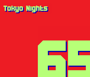 Tokyo Nights 65 Tokyo Nights 65