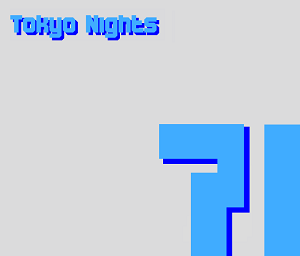 Tokyo Nights 71 Tokyo Nights 71