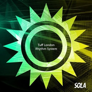 Tuff London - Rhythm System (Extended Mix)