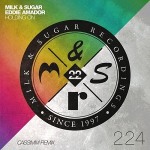Eddie Amador & Milk & Sugar - Holding On (Cassimm Remix) Eddie Amador & Milk & Sugar - Holding On (Cassimm Remix)