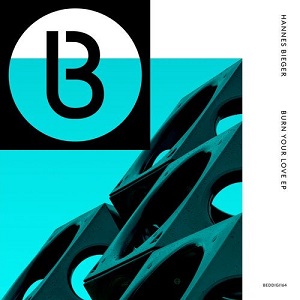 Hannes Bieger & Juan Hansen - Burn Your Love EP Hannes Bieger & Juan Hansen - Burn Your Love EP