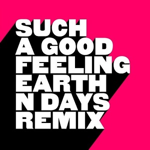 Kevin McKay & Joshwa (UK) - Such A Good Feeling - Earth N Days Remix