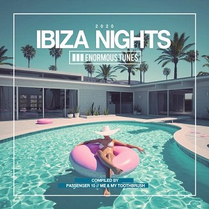 Various Artists - Enormous Tunes - Ibiza Nights 2020