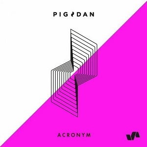 Pig&Dan - Acronym [ELV144]