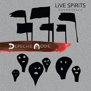 DEPECHE MODE - LIVE SPIRITS SOUNDTRACK (2020) DEPECHE MODE - LIVE SPIRITS SOUNDTRACK (2020)