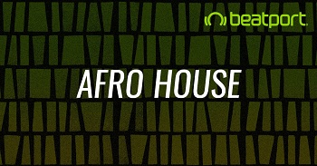 Afro House July 2020