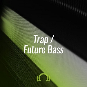 Trap - Future Bass Beatport July 2020 Trap - Future Bass Beatport July 2020