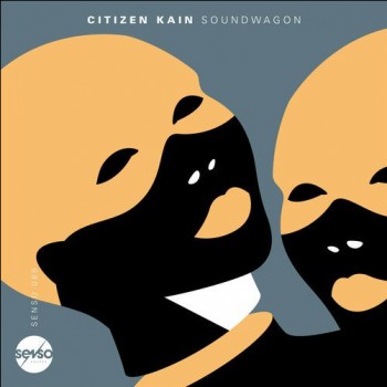 Citizen Kain - Soundwagon Citizen Kain - Soundwagon