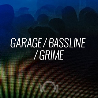 Garage - Bassline - Grime Beatport week 2020 Garage - Bassline - Grime Beatport week 2020