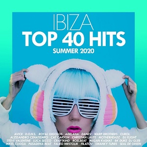 Top 40 Hits Ibiza Summer 2020
