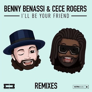 Benny Benassi & CeCe Rogers - I'll Be Your Friend - Extended Remixes
