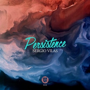 Chad Stegall, Sergio Vilas & Lc3 - Persistence LP