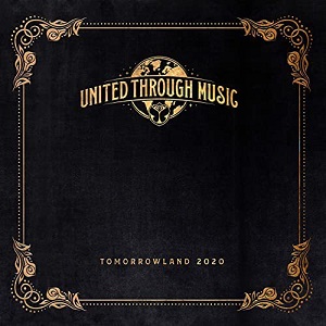 VA - Tomorrowland 2020 (United Through Music) (2020) VA - Tomorrowland 2020 (United Through Music) (2020)