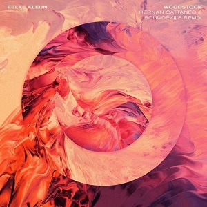 Eelke Kleijn - Woodstock - Hernan Cattaneo & Soundexile Remix
