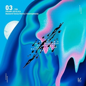 Phunkadelica - Bastardi senza gloria / Cosmophonia Remixes