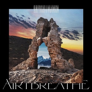 Sub Focus & Wilkinson - Air I Breathe Sub Focus & Wilkinson - Air I Breathe