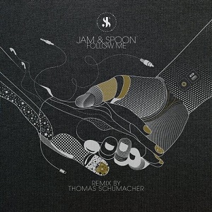 Jam & Spoon - Follow Me - Thomas Schumacher Remix